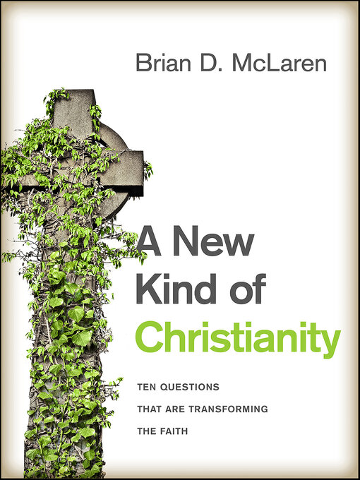 Title details for A New Kind of Christianity by Brian D. McLaren - Wait list